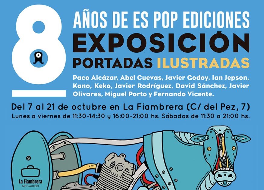 Exposición 8 años de Es Pop Ediciones, portadas ilustradas
