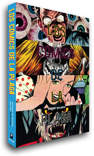 Los cómics de la plaga de Óscar Palmer